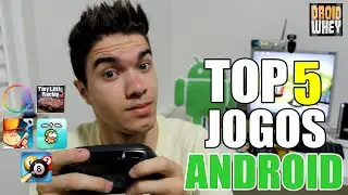 TOP 5 JOGOS ANDROID #01