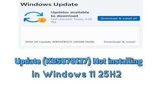2026-01 Update (KB5078127) Not installing in Windows 11 25H2 Fix