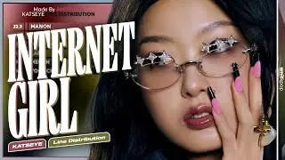 KATSEYE - Internet Girl | Line Distribution