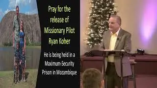 Prayer Request for release of Missionary Pilot Ryan Koher