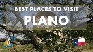 BEST Places To Visit in Plano