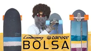 The Loaded Carver Bolsa CX & C7 Surfskate | Loaded Board Breakdown