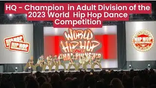 HQ Philippines | 2023 Champion | Adult Division | World Hip Hop Dance Competition