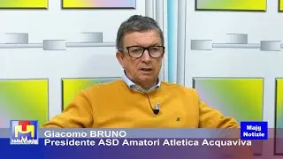 Majg Notizie 20 01 2026 ospite Giacomo Bruno presidente dell&rsquo;Amatori Atletica Acquaviva