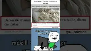 Mostre esse v&iacute;deo para sua m&atilde;e e veja o que ela fala