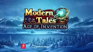 Modern Tales: Age of Invention | Trailer (Nintendo Switch)