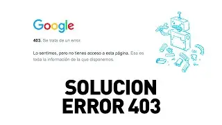 Código de error 403 sin acceso a esta pagina en Google Chrome SOLUCION WINDOWS 10 / 1