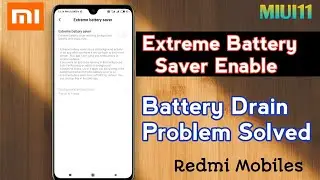 Miui 11 Battery Drain Problem Solved | Extreme Battery Saver Enable | Redmi mobile | TECH2TAMIL