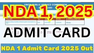 UPSC NDA 1 2025 Admit Card Out! | NDA Admit Card 2025 | How to Download NDA 1 2025 Admit Card