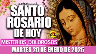 EL SANTO ROSARIO DE HOY MARTES 20 DE ENERO de 2026 MISTERIOS DOLOROSOS | SANTO ROSARIO MARIA 🌺