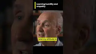 Learning Humility and Empathy.