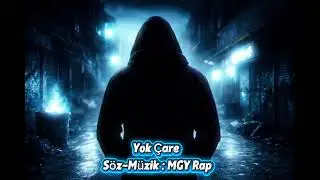Yok &Ccedil;are | S&ouml;z - M&uuml;zik : MGY Rap 