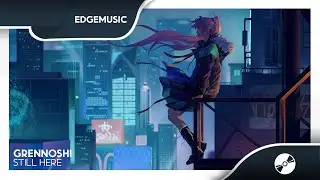 Grennoshi - Still Here [Edge Release]