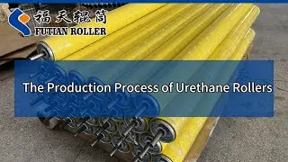 The production process of polyurethane rollers