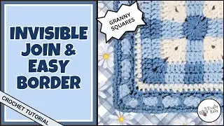 INVISIBLE JOIN CROCHET | EASY CROCHET BORDER | BUFFALO CHECK BLANKET | GINGHAM CROCHET BLANKET