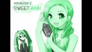 English Vocaloid / Engloid Sweet Ann SeriousMF - Machine in Love