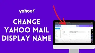 How to Change Yahoo Mail Display Name 2024 | Edit Yahoo Mail Display Name