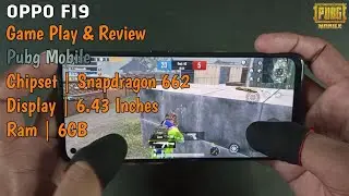 Oppo F19 Game Play & Review | Pubg Mobile. Gyro & Graphics Test, Snapdragon 662, Ram 6GB