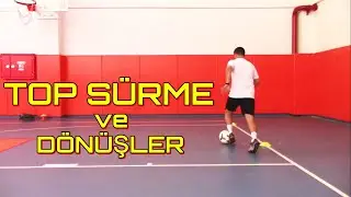 Top Sürme ve Dönüşler / Evde Yapabileceğiniz Dripling Antrenmanı
