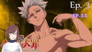 Capi! Reaction of The Seven Deadly Schmucks (The Seven Deadly Sins Abridged) - Episode 3 & 3.5