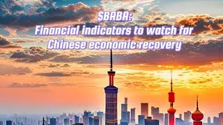 $BABA: Which indicators to monitor for Chinese market recovery?