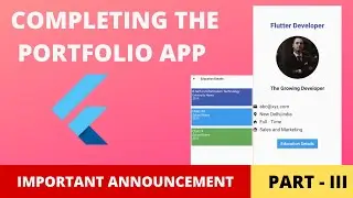IMPORTANT ANNOUNCEMENT IN VIDEO | Portfolio App | Flutter Mobile App Development | Part -3