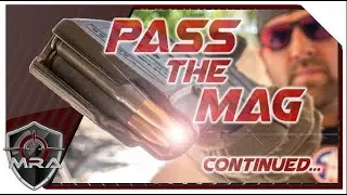 Pass The Mag Continued | 2A Channels United! #PassTheMag (Mining Ridge Armory)
