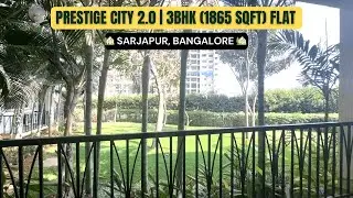 Prestige City 2.0 Sarjapur New Launch | 3BHK 1865 SQFT | ☎️ 9019849801