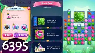 Candy crush saga level 6395 | Reacue Nutcracker | anuD candy crush 6395 help | anudeep CC gaming 💪
