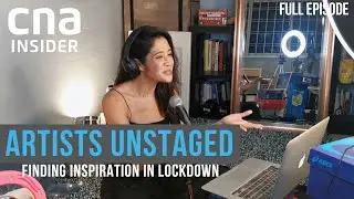 Finding Inspiration To Stay Creative During The Lockdown | Artists Unstaged | Part 1/2