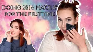 Doing 2016 Makeup Accurately For The First Time