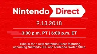 Nintendo Direct 9.13.2018