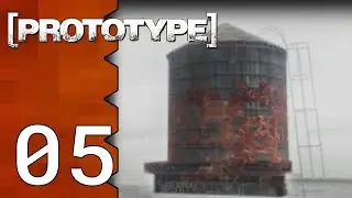 Let's Play Prototype |05| Water Tower Infections