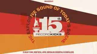 Record Kicks 15th [Album Teaser]