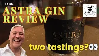 Astra Contemporary Gin review and bonus liqueur tasting