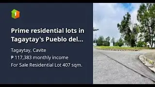 Prime residential lots in Tagaytay's Pueblo del Sol subdivision
