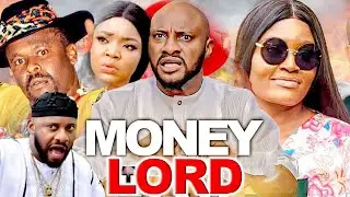 MONEY LORD | YUL EDOCHIE , CHIZZY ALLICHI   ||  LATEST 2022 NOLLYWOOD MOVIES: