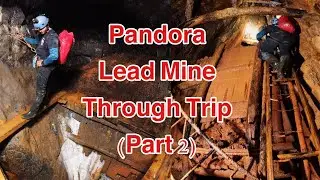 Pandora Lead Mine Through Trip (Part 2) Wales U.K.