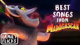 Best Songs from the Madagascar Movies! ft. King Julian | Family Flicks