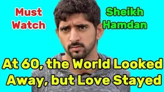 At 60, the World Looked Away, but Love Stayed Sheikh Hamdan poetry Fazza poetry 💞