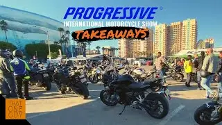 2019 PROGRESSIVE INTERNATIONAL MOTORCYCLE SHOW | My top takeaways from Long Beach