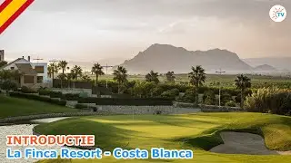 Introductie La Finca Resort