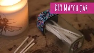 Make a pretty match jar