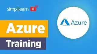 Обучение Azure | Полный курс Microsoft Azure | Учебное пособие по Azure для начинающих | Simplilearn