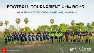 FOOTBALL TOURNAMENT U-14 BOYS| SOURENI TO JHARGRAM STADIUM| WBS SCHOOL GAMES 2023 @amarjeet_thapa
