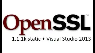 Компиляция openssl-1.1.1k (static) в Visual Studio 2013