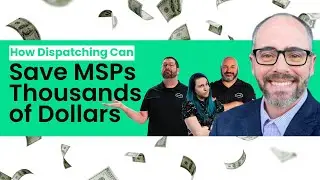 How Dispatching Can Save MSPs Thousands of Dollars | Pax8
