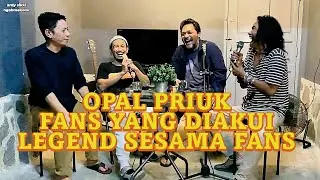 NGOBROL SAMA OPAL PRIUK TERNYATA KOCAK ( NGOBRASKOLOR )