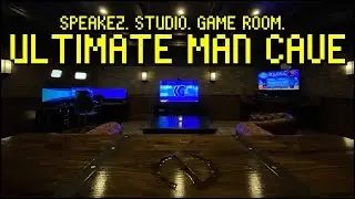 King Gothalion's SpeakEZ. Studio Setup. Game Room. ULTIMATE MANCAVE.