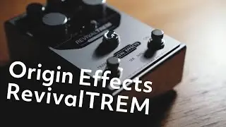 Настоящее тремоло в педали? Origin Effects Deluxe 61, он же RevivalTREM!